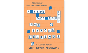 A pros and cons list for strong feelings