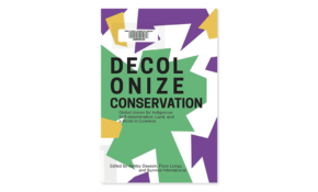 Decolonize conservation