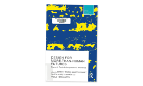 Design for more than human futures