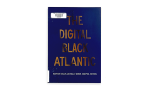 Digital black atlantic