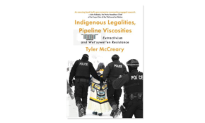 Indigenous legalities pipeline viscosities