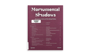 Monumental shadows