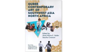 Queer contemporary art of southwest asia north africa
