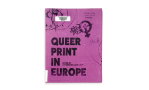 Queer print in europe
