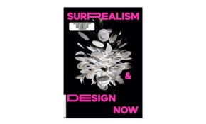 Surrealism and design now
