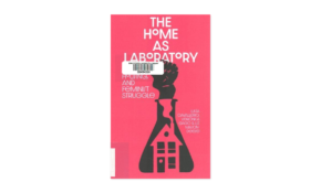 The home as laboratory