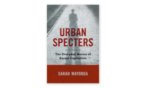 Urban specters