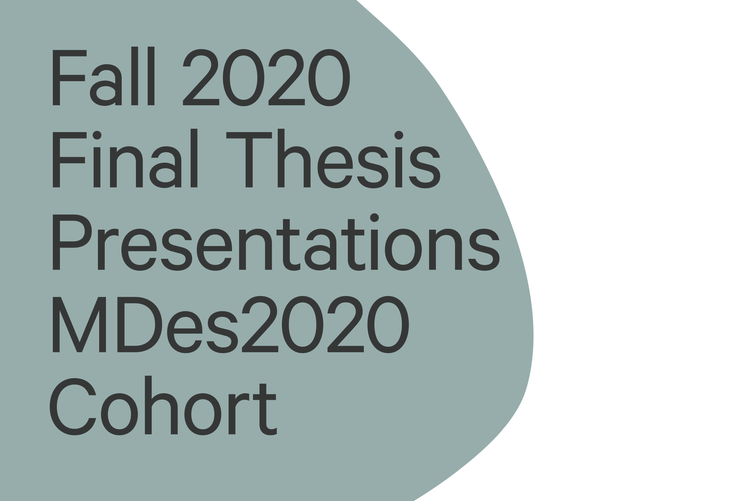 Final Thesis Presentations Fall2020
