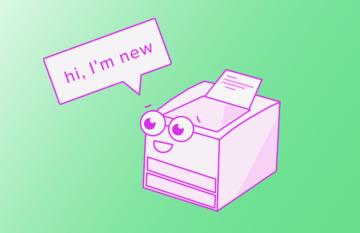 A cute illustration of a purple printer saying, "hi, I'm new"