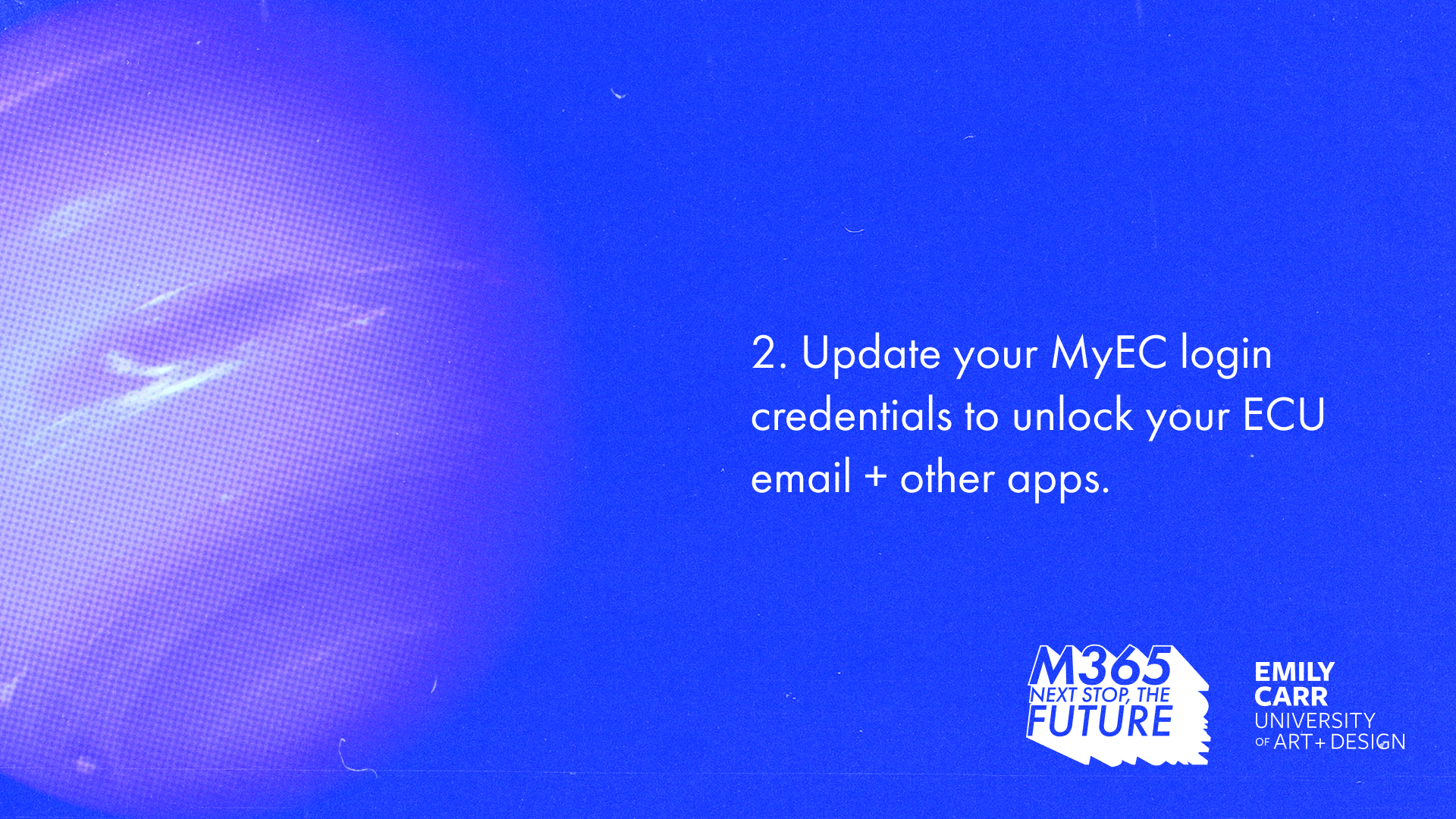 Text reads, "Update your MyEC login credentials to unlock your ECU email + other apps.