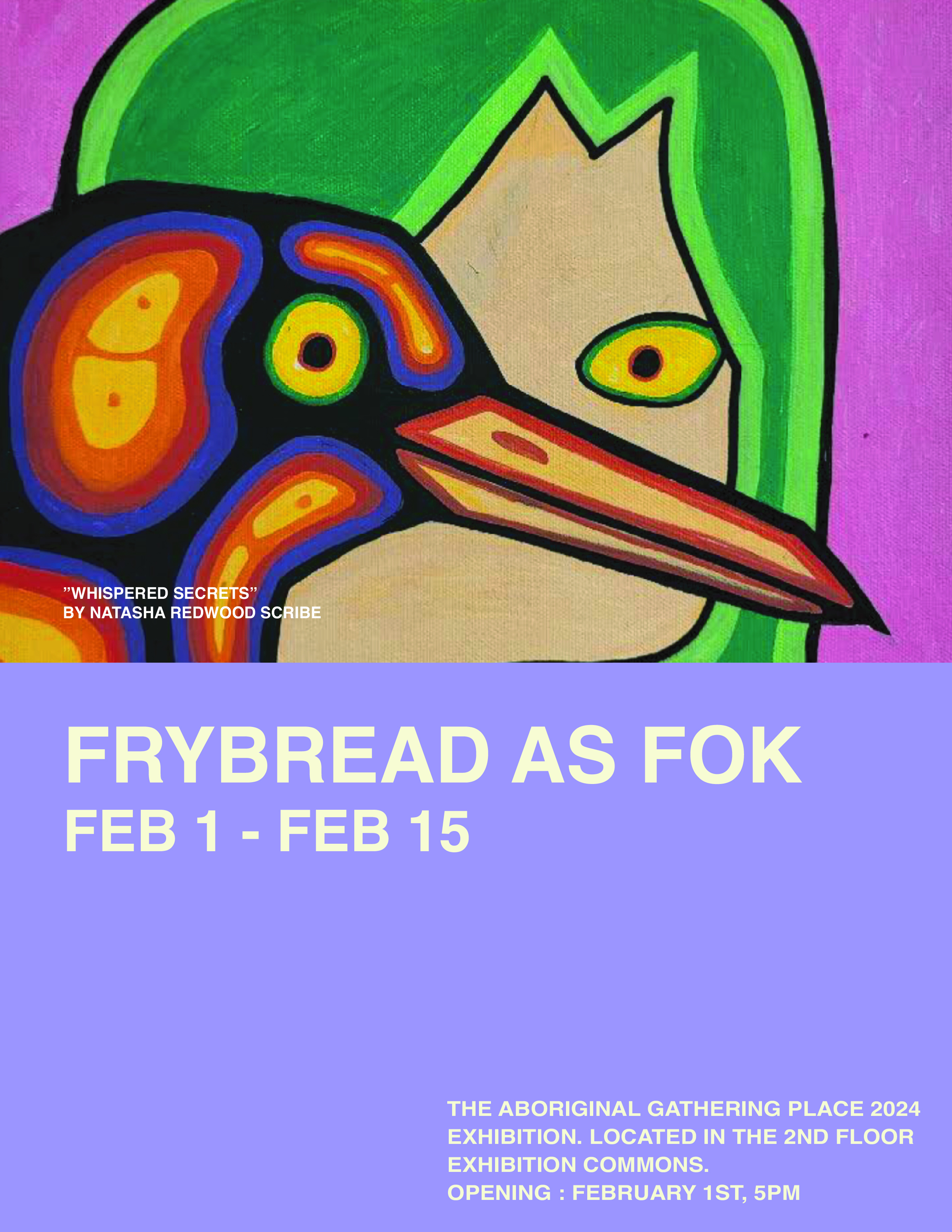 A poster for the 2024 Indigenous art exhibition at ECU titled 'Frybread as Fok.'