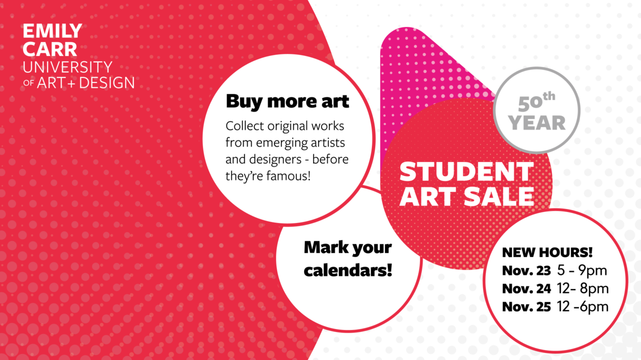 Join us for the 50th annual Student Art Sale Emily Carr